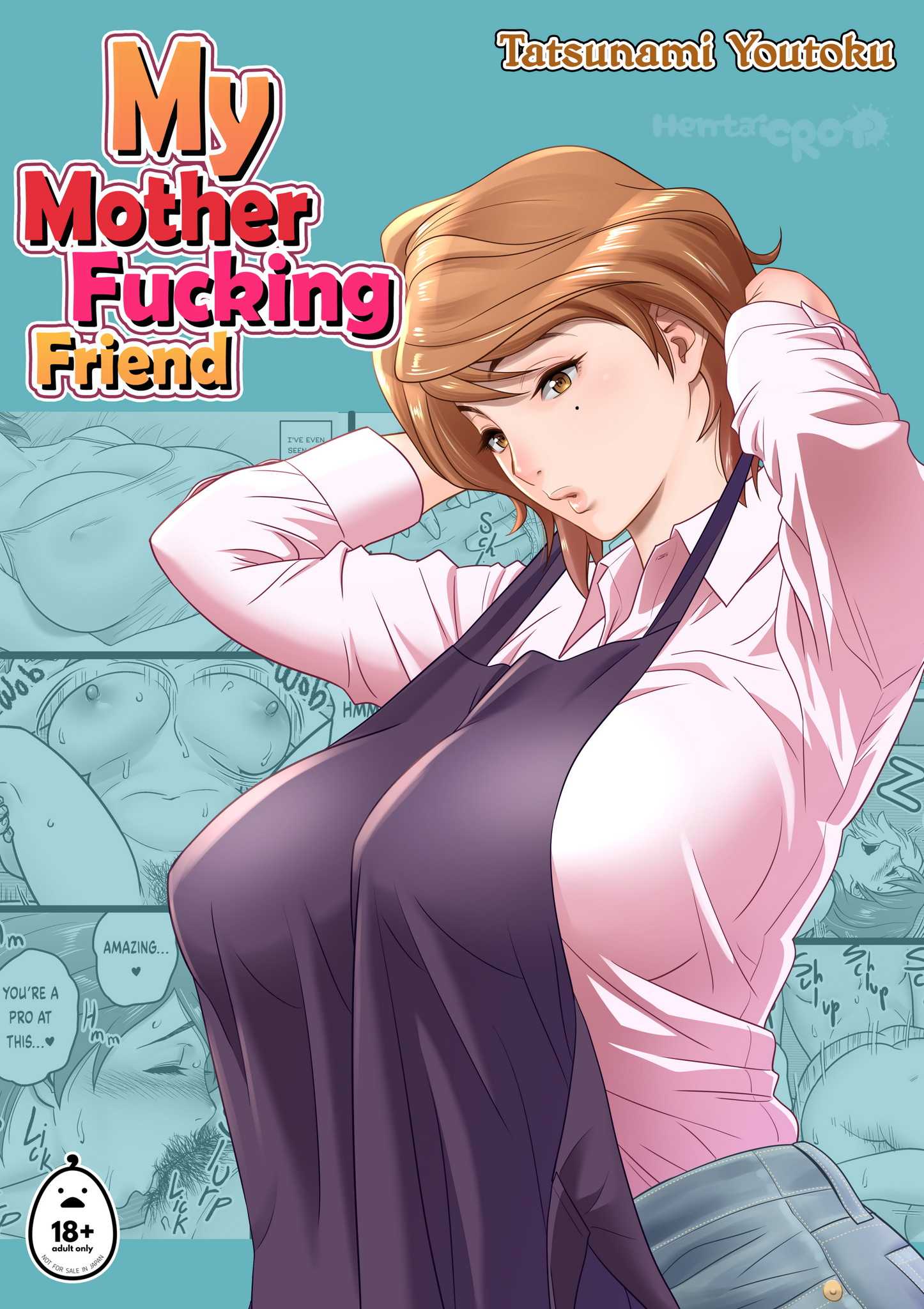 You are currently viewing My Mother Fucking Friend part 1